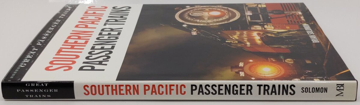 Southern Pacific Passenger Trains Hardcover Book By Brian Solomon EX