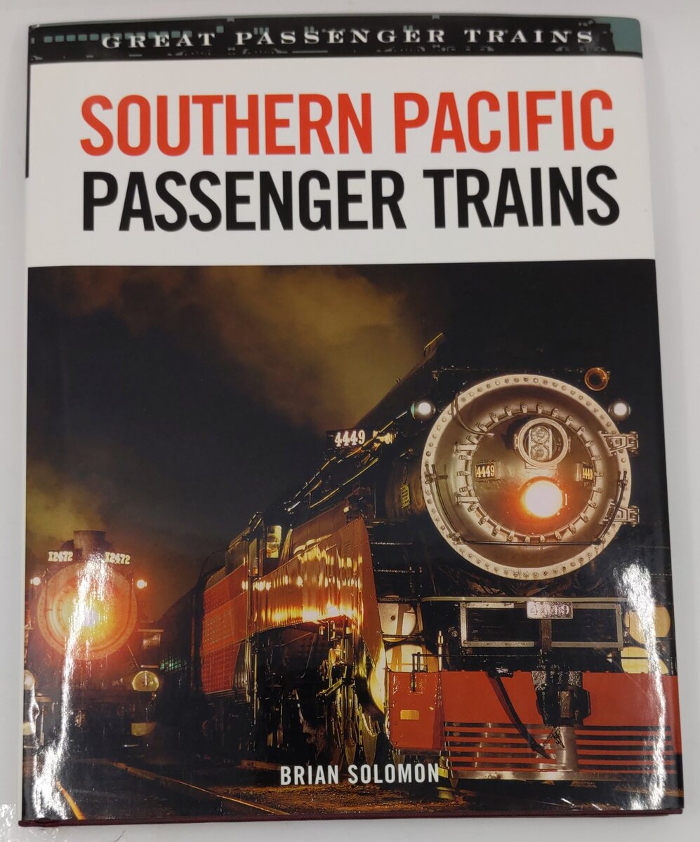 Southern Pacific Passenger Trains Hardcover Book By Brian Solomon EX