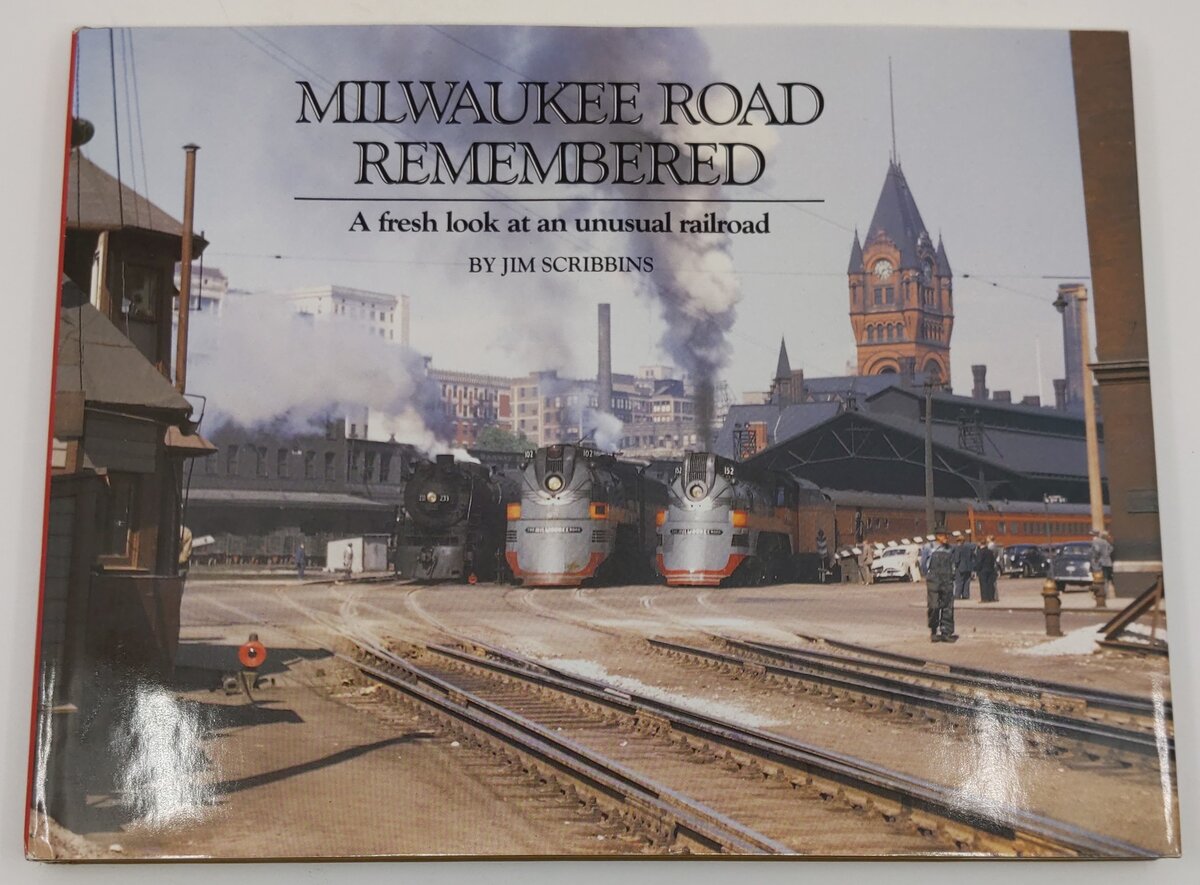 Milwaukee Road Remembered Hardcover Book By Jim Scribbins EX