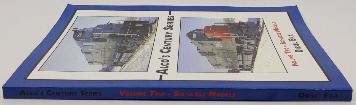 ALCo's Century Series: Vol. 2 Paperback Book By Diesel Era w/ Stephen McMillan EX