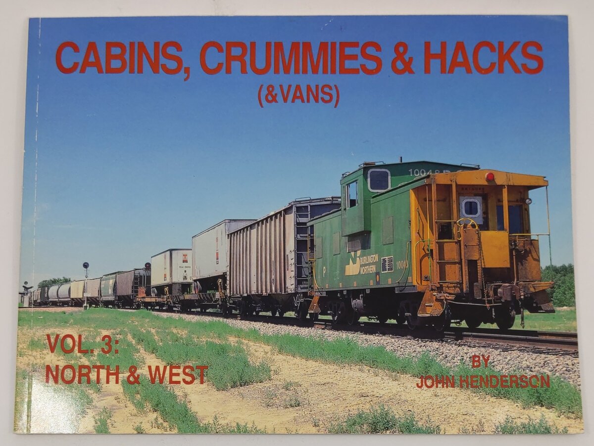 Cabins, Crummies, Hacks, & Vans Volume 3: North & West Paperback Hardcover Book EX