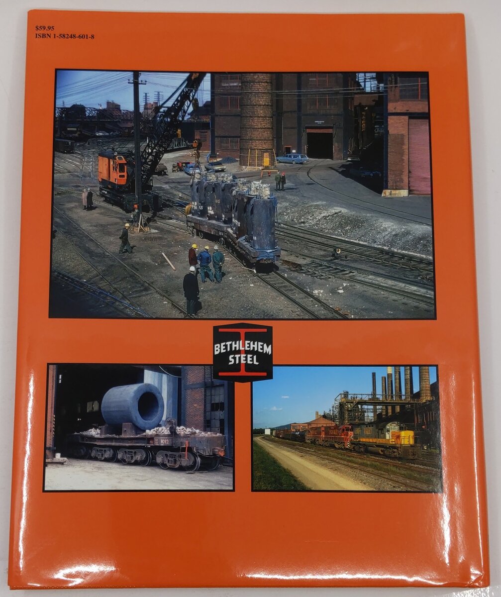 Bethlehem Steel Company Vol.2 Hardcover Book By Robert Wilt EX