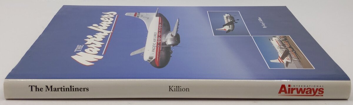 The Martinliners Hardcover Book By Gary L. Killion EX