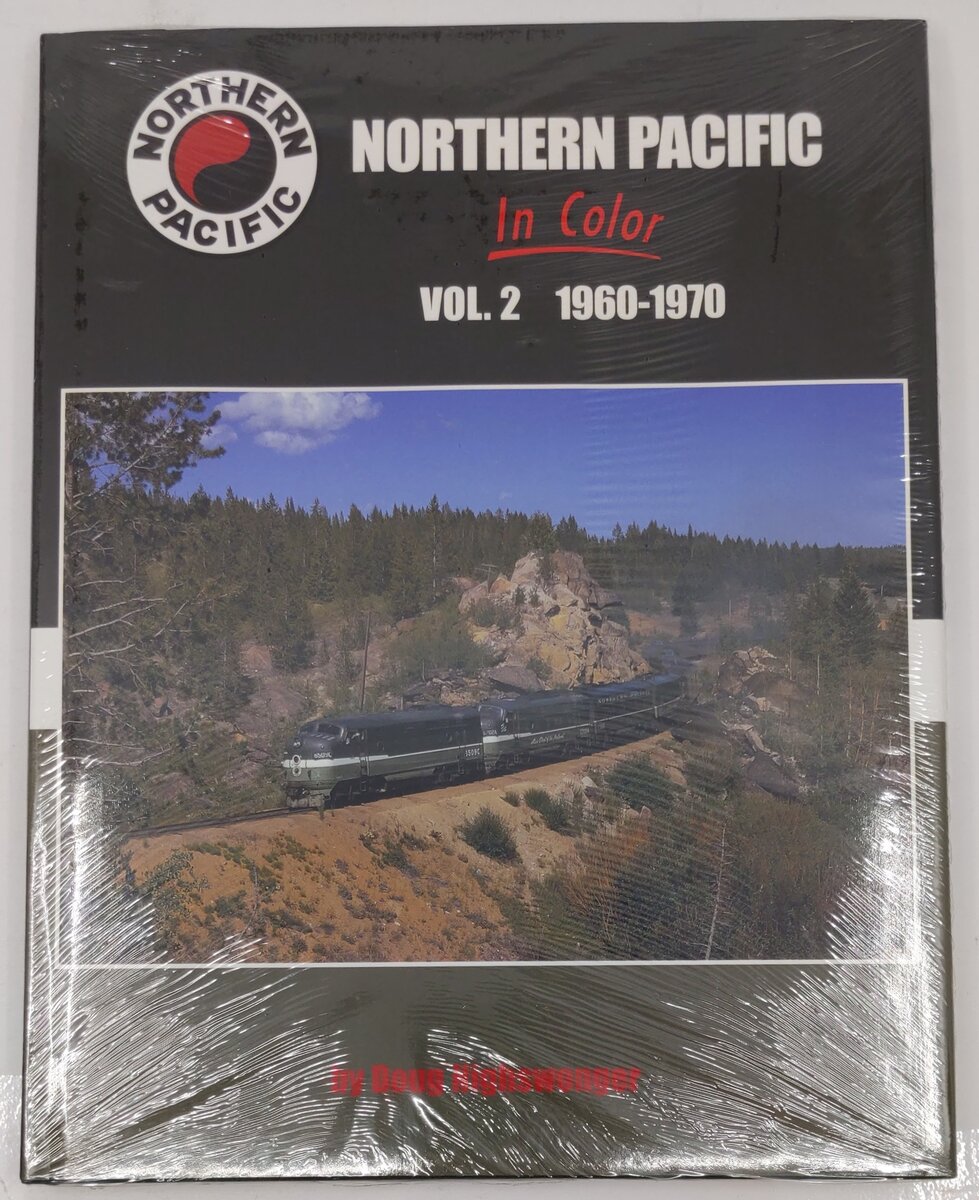 Northern Pacific In Color Vol.2 Hardcover Book By Doug Nighswonger MT