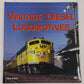 Vintage Diesel Locomotives Paperback Book By Mike Schafer EX