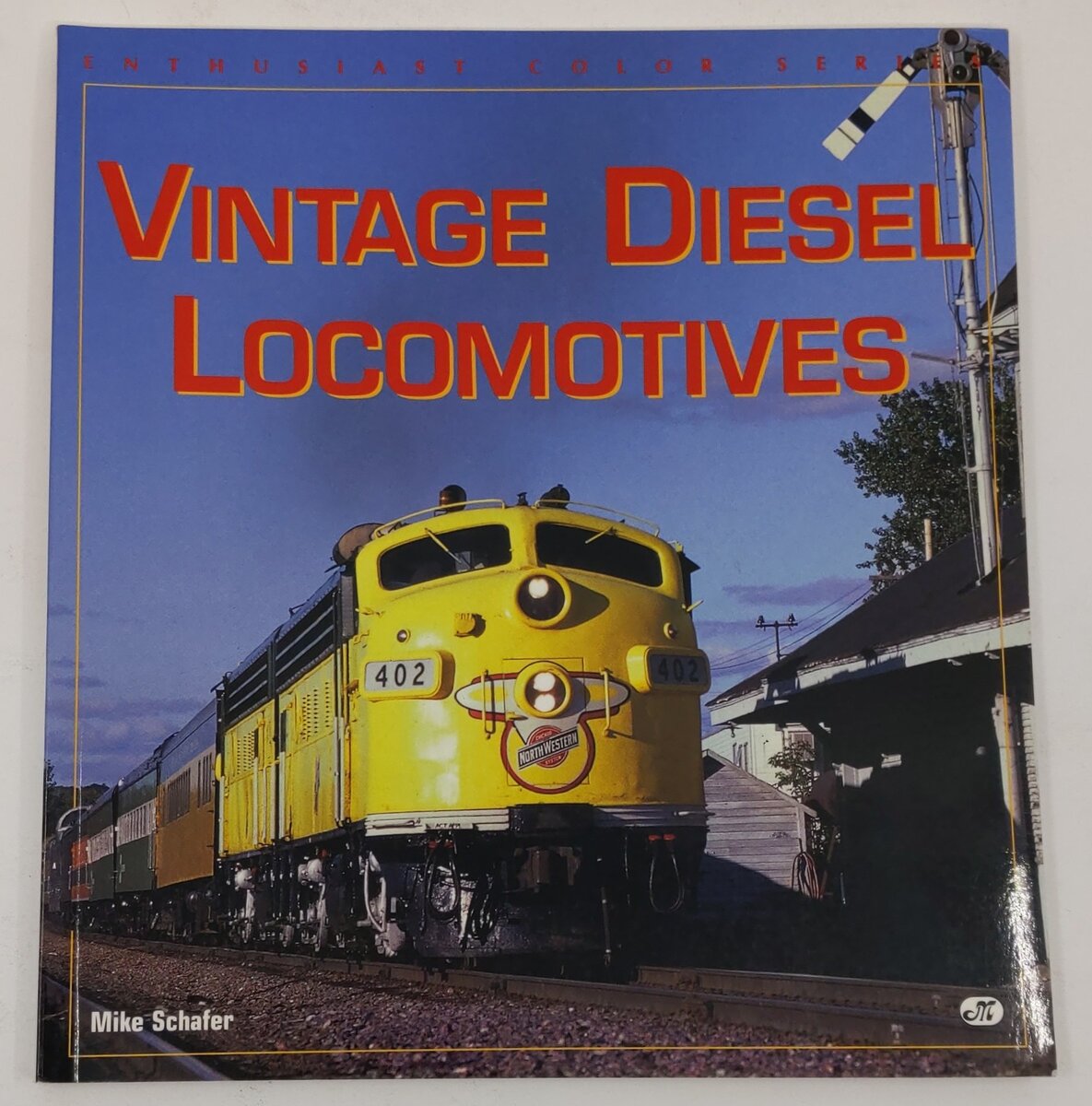 Vintage Diesel Locomotives Paperback Book By Mike Schafer EX