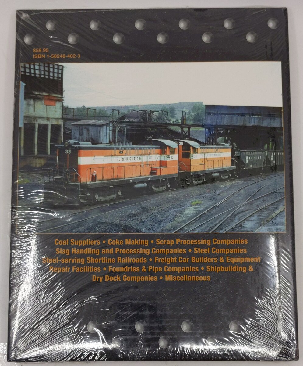 Steel Mill Railroads In Color Vol.6 Hardcover Book By Thomas Lawson Jr. MT
