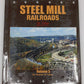 Steel Mill Railroads In Color Vol.5 Hardcover Book By Stephen M. Timko MT