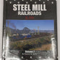 Steel Mill Railroads in Color, Vol.2 Hardcover Book By Stephen M. Timko MT
