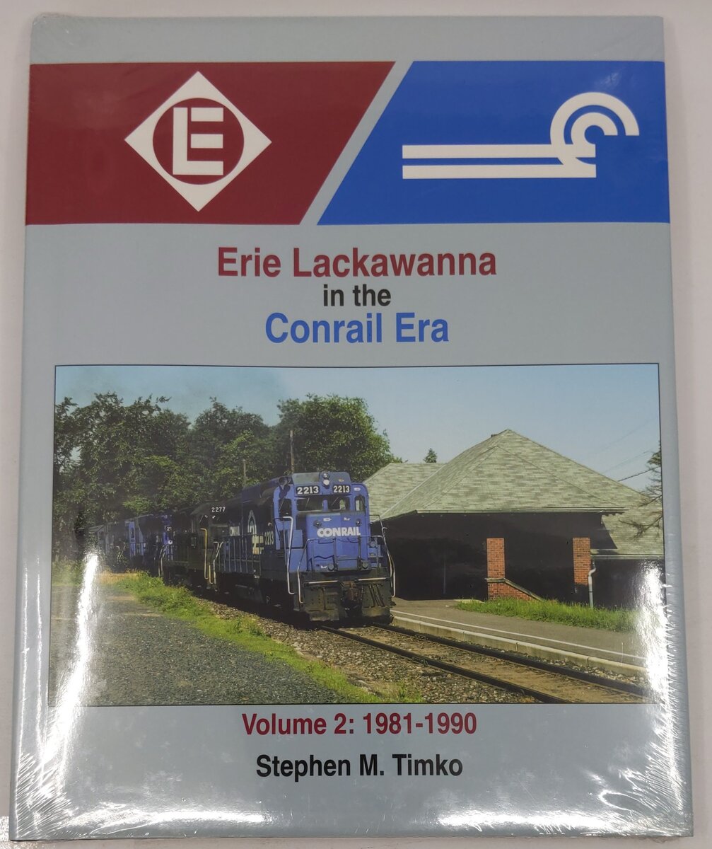 Erie Lackawanna in the Conrail Era Vol.2 Hardcover Book By Stephen M. Timko MT