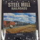 Steel Mill Railroads In Color Vol.4 Hardcover Book By Stephen M. Timko MT