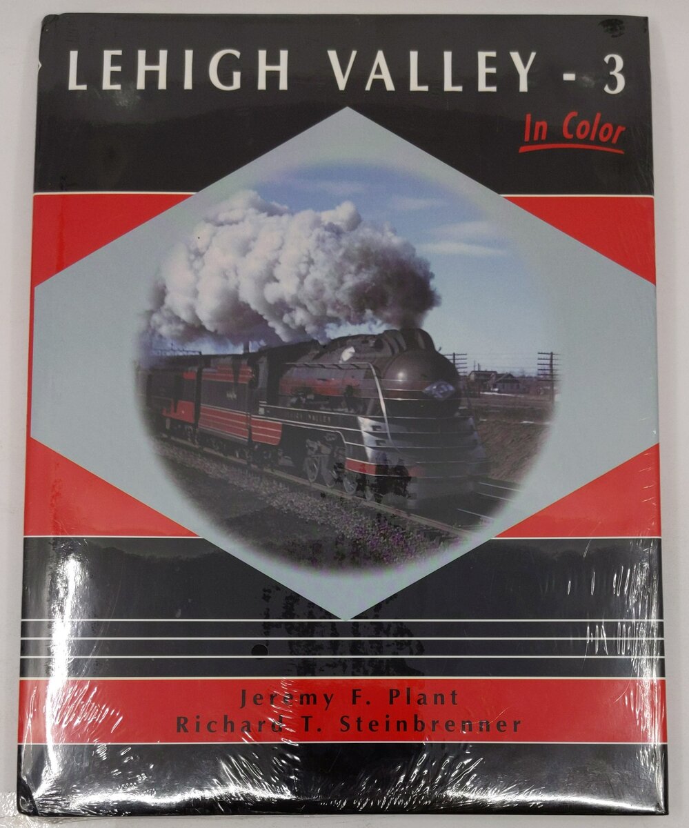 Lehigh Valley in Color Vol.3 Hardcover By Jeremy F Plant, Richard T Steinbrenner MT