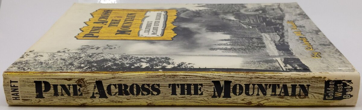 Pine Across The Mountain Hardcover Book By Robert M. Hauft VG