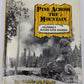 Pine Across The Mountain Hardcover Book By Robert M. Hauft VG
