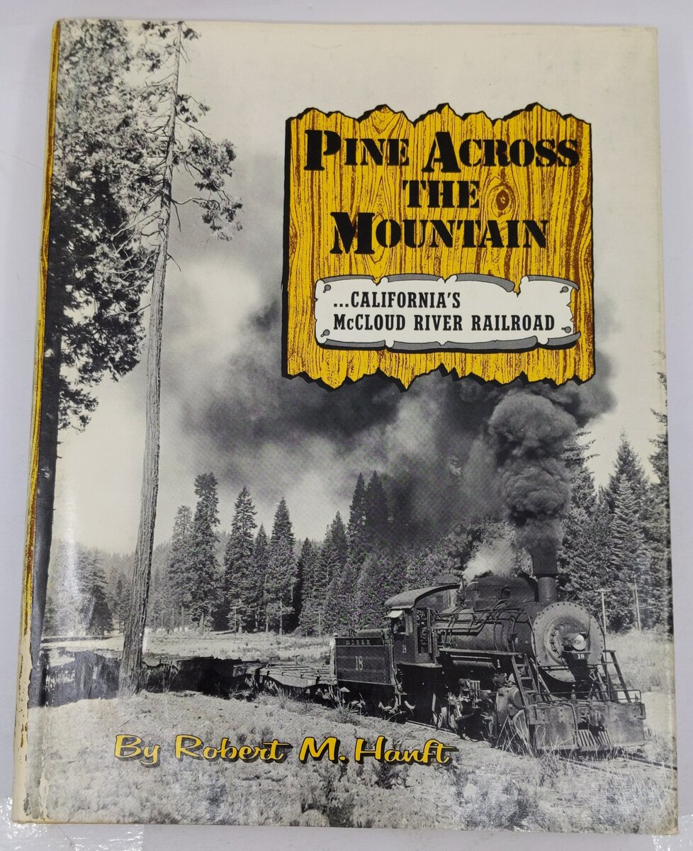 Pine Across The Mountain Hardcover Book By Robert M. Hauft VG