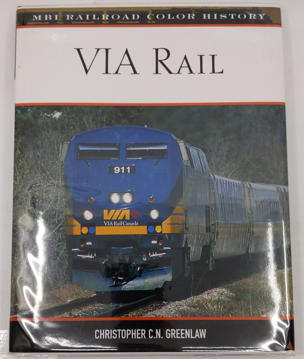 MBI Railroad Color History VIA Rail Hardcover Book By Christopher C.N. Greenlaw EX