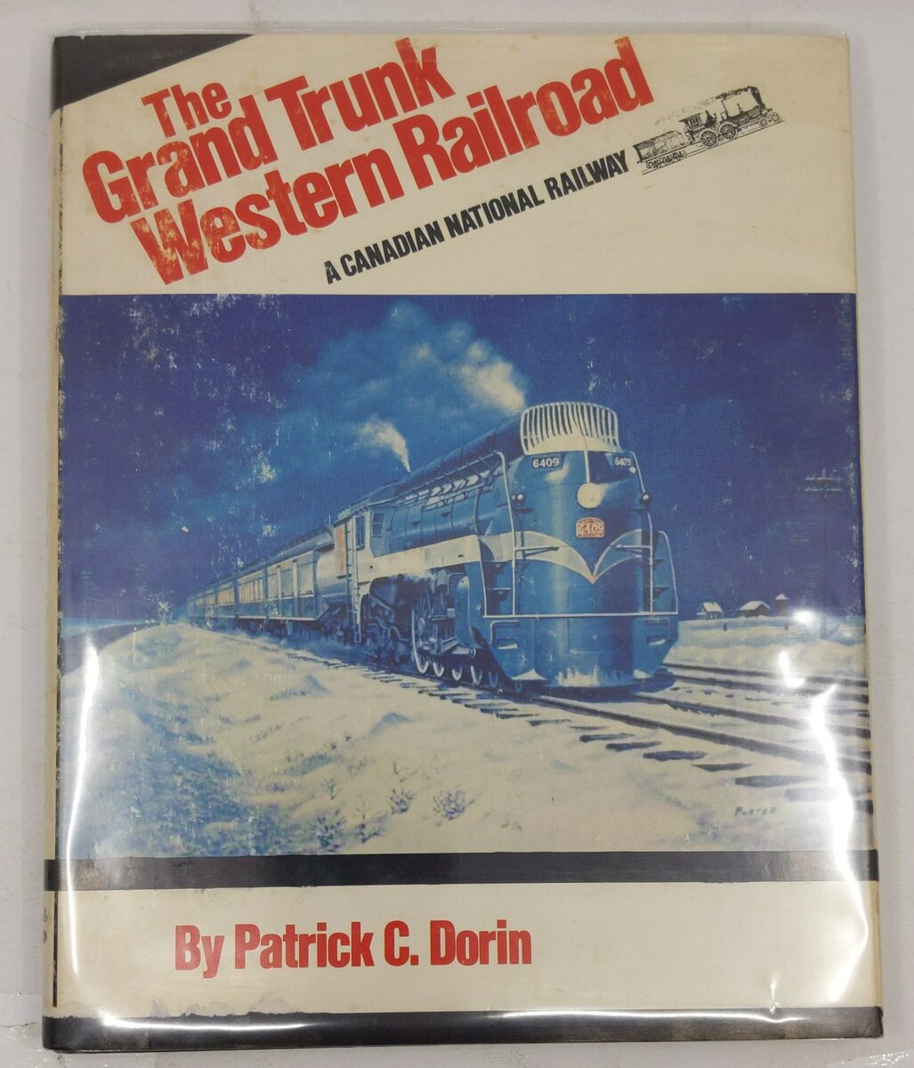 The Grand Trunk Western Railroad Hardcover Book By Patrick C. Dorin VG