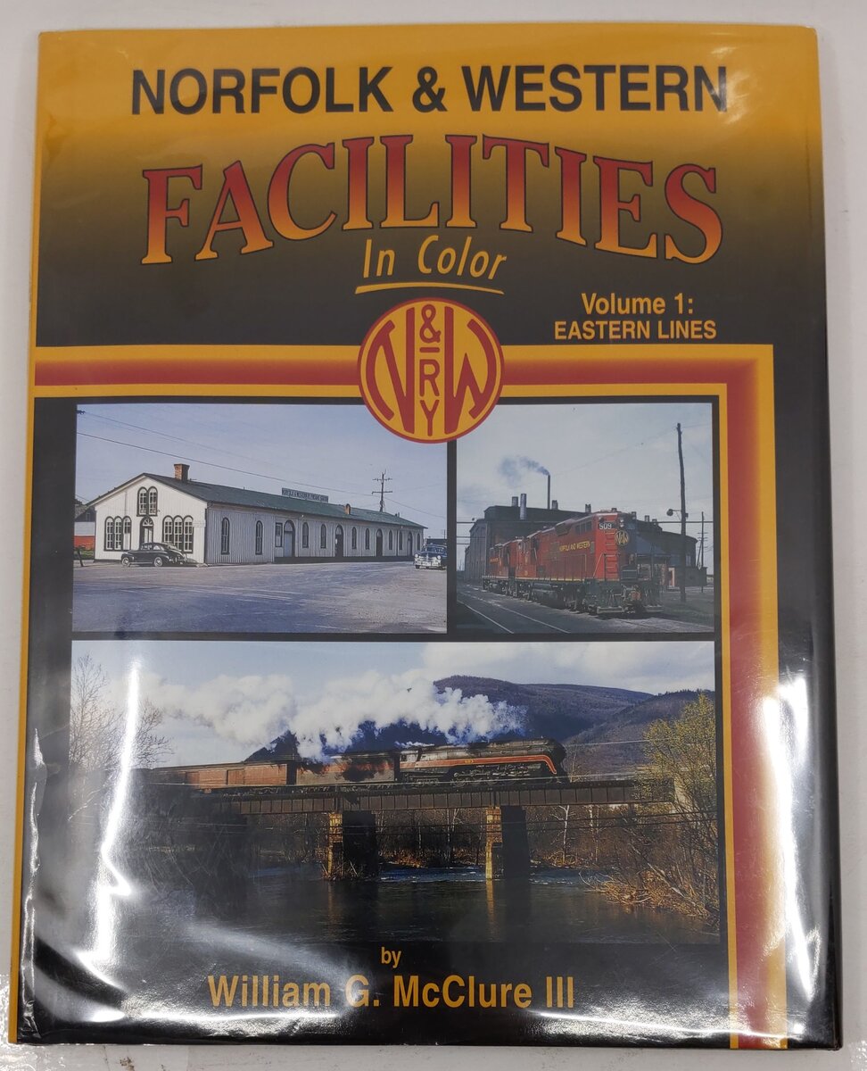 Norfolk & Western Facilities In Color Vol.1 Hardcover Book William G McClure III EX