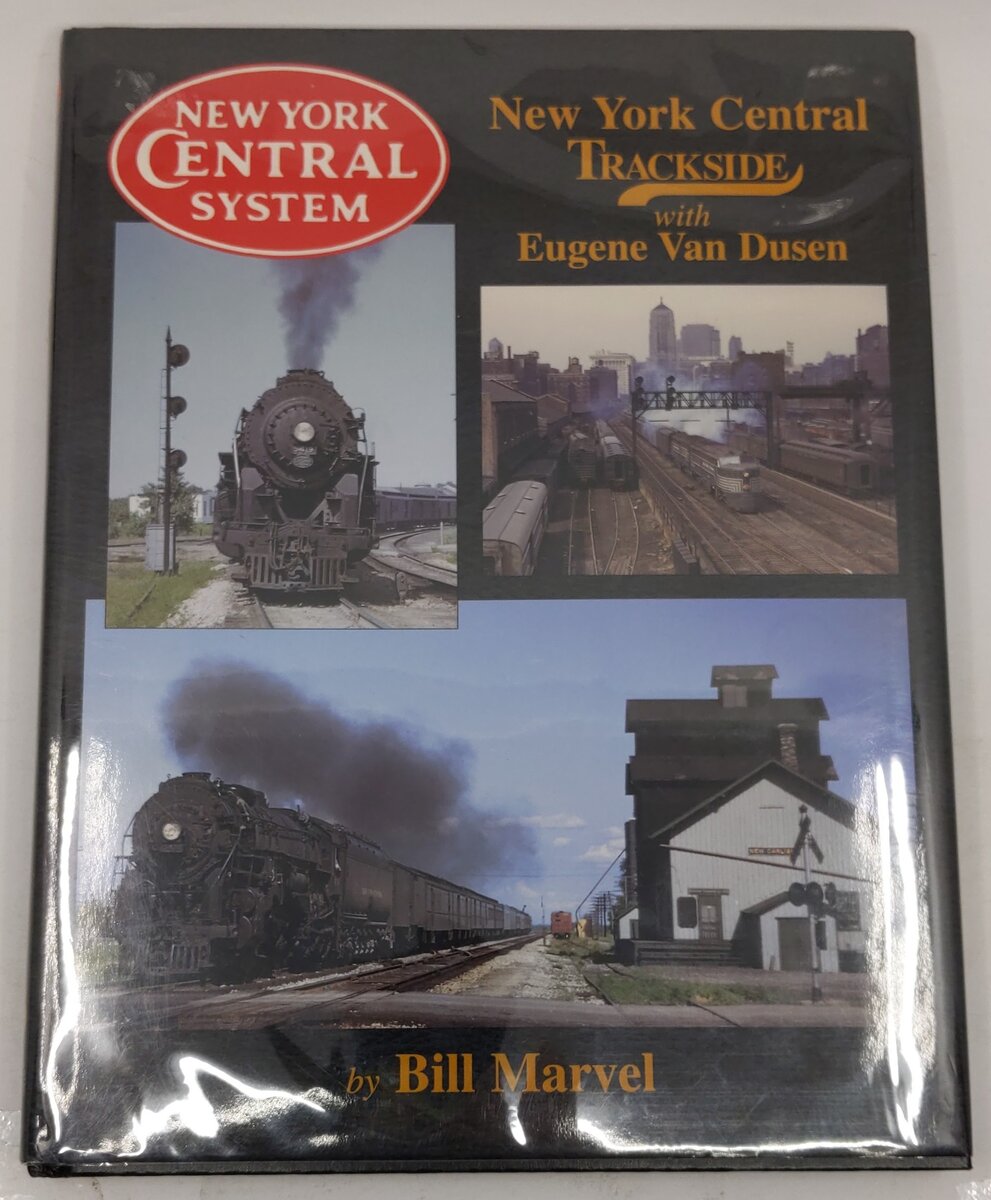New York Central Trackside With Eugene Van Dusen Hardcover Book By Bill Marvel EX