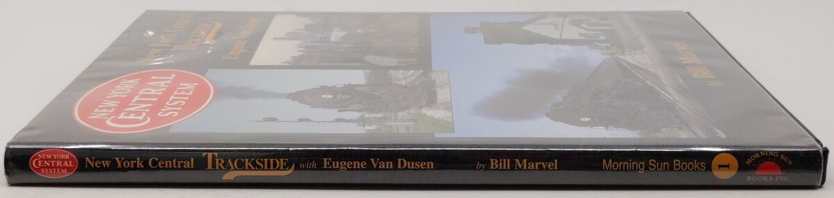 New York Central Trackside With Eugene Van Dusen Hardcover Book By Bill Marvel EX