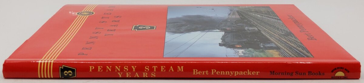 Pennsy Steam Years, Vol.3 Hardcover Book By Bert Pennypacker EX