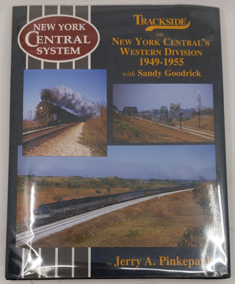Trackside on New York Central's Western Division 1949-1955 with Sandy Goodrick EX