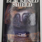 The Blackened Shield Hardcover Book By Don Whitney EX