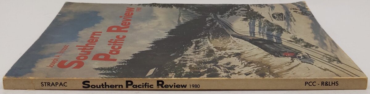 Southern Pacific Review Paperback Book By Joseph A. Strapac VG