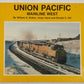 Union Pacific: Mainline West Paperback Book By William E. Botkin, Victor Hand VG