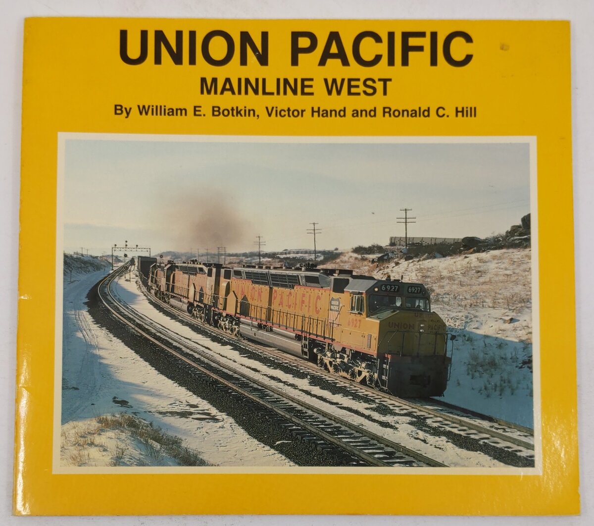 Union Pacific: Mainline West Paperback Book By William E. Botkin, Victor Hand VG