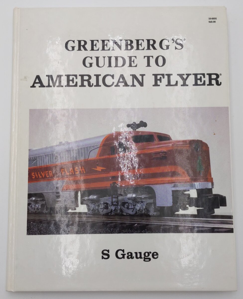 Greenberg's Guide to American Flyer s Gauge Hardcover Book By James Patterson EX