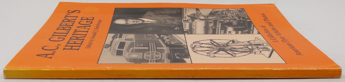 A.C. Gilbert's Heritage Paperback Book By Donald Heimberger VG