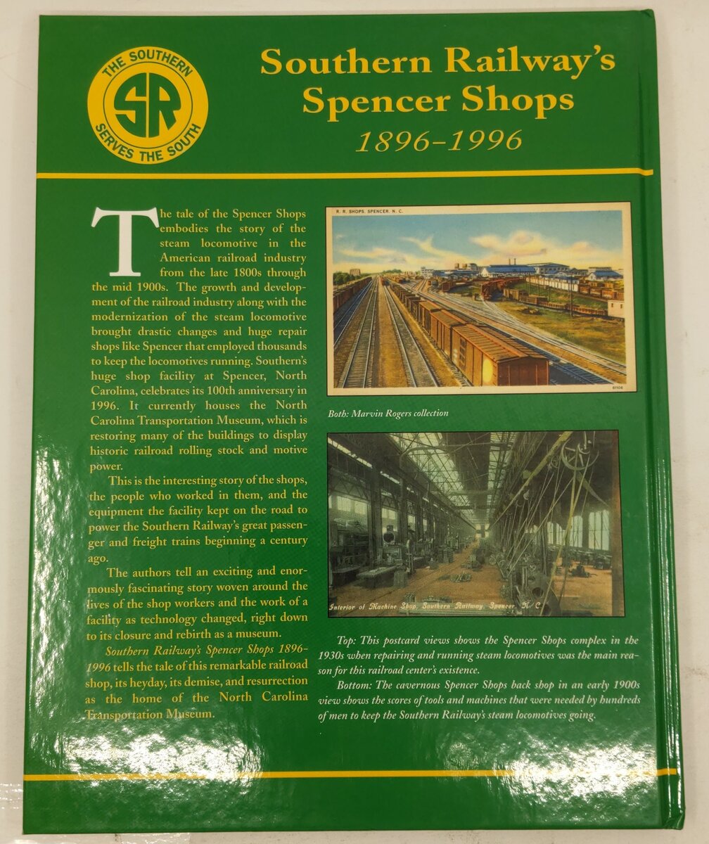 Southern Railway's Spencer Shops: 1896-1996 Hardcover Book Duane Galloway EX