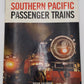 Southern Pacific Passenger Trains Hardcover Book By Brian Solomon VG