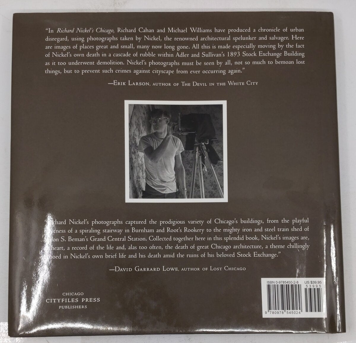 Richard Nickel's Chicago Hardcover Book By Richard Cahan and Michael Williams EX