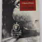 High Iron A Book Of Trains Hardcover Book By Lucius Beebe VG