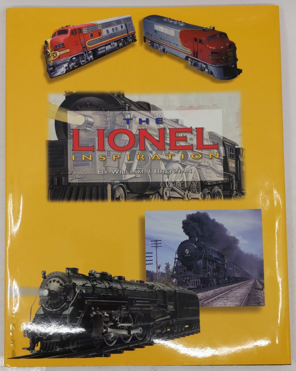 The Lionel Inspiration Hardcover Book By William J. Brennan EX
