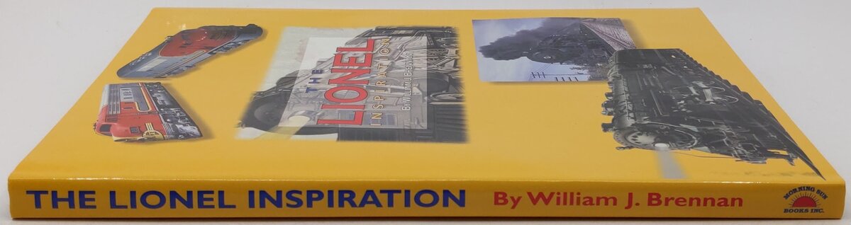 The Lionel Inspiration Hardcover Book By William J. Brennan EX