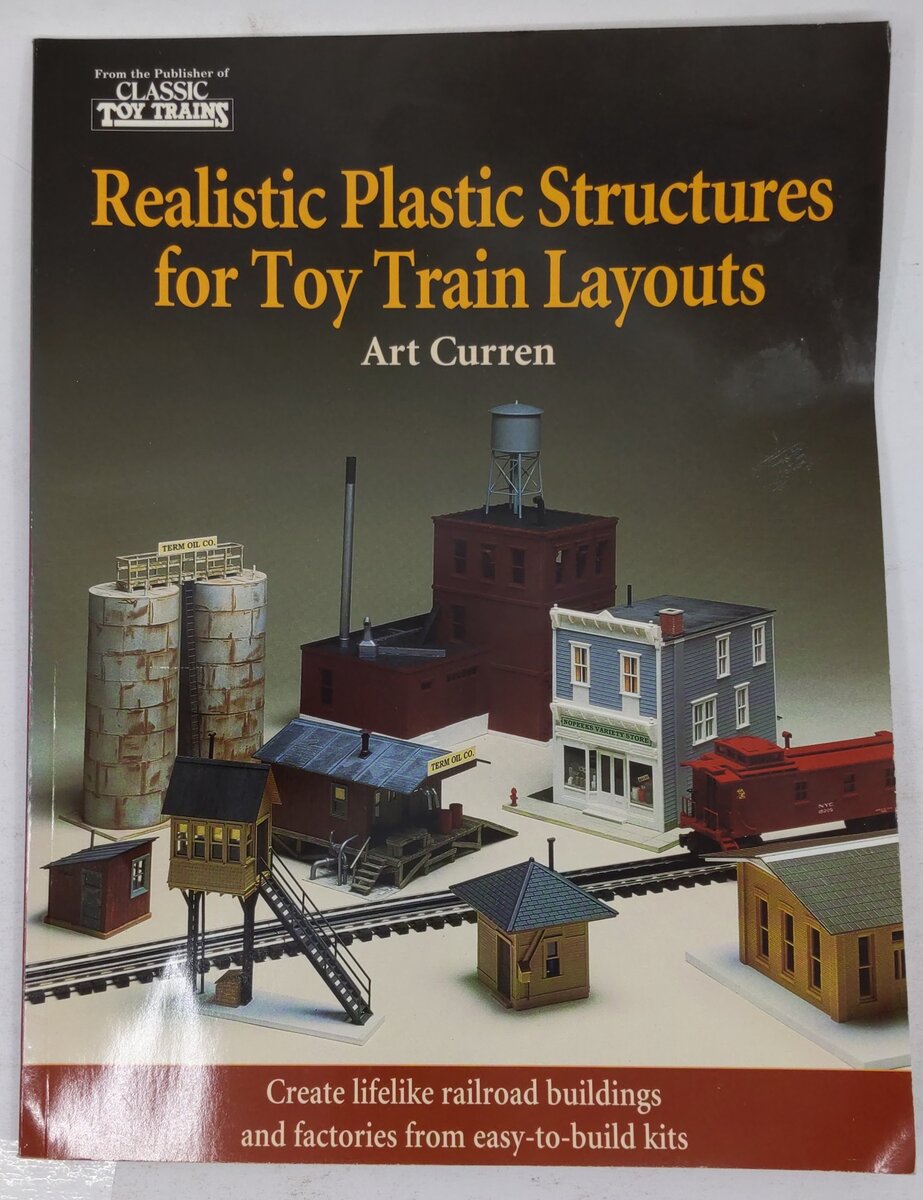 Realistic Plastic Structures For Toy Train Layouts Paperback Book By Art Curren VG