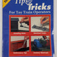 Tips and Tricks for Toy Train Operators Paperback Book By Peter H. Riddle VG