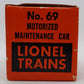 Lionel 69 Vintage O Maintenance Car VG/Box