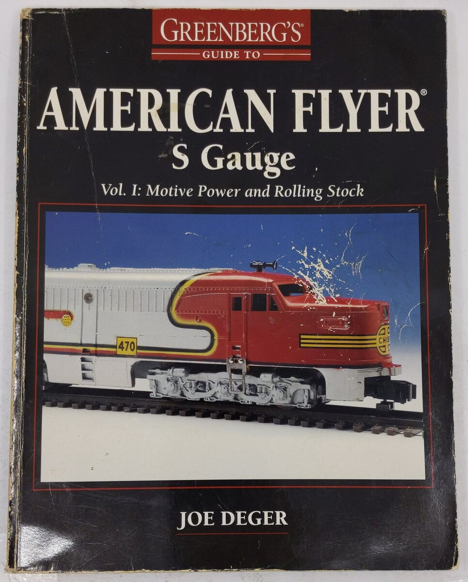 American Flyer S Gauge Vol.1 Paperback Book By Joe Deger