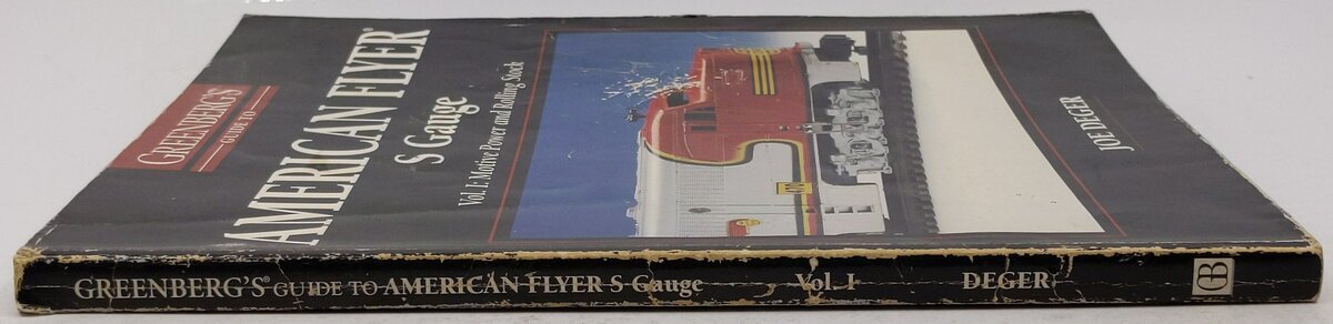 American Flyer S Gauge Vol.1 Paperback Book By Joe Deger