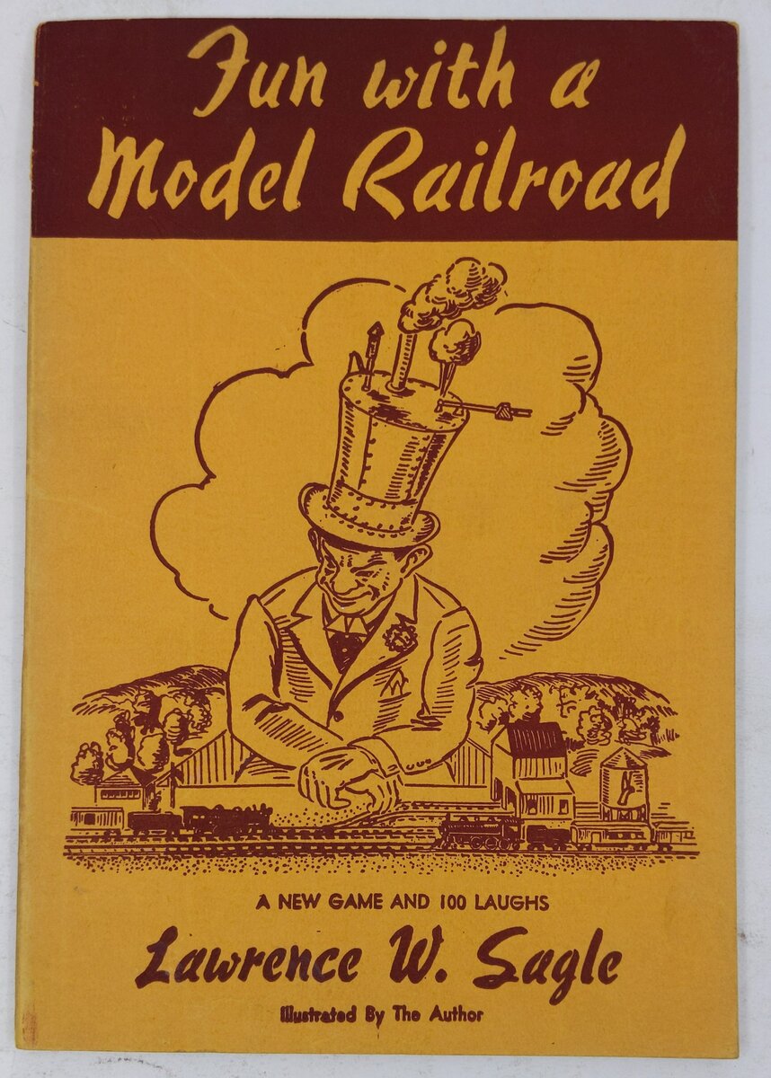 Fun With A Model Railroad Paperback Book By Lawrence W. Sagle VG