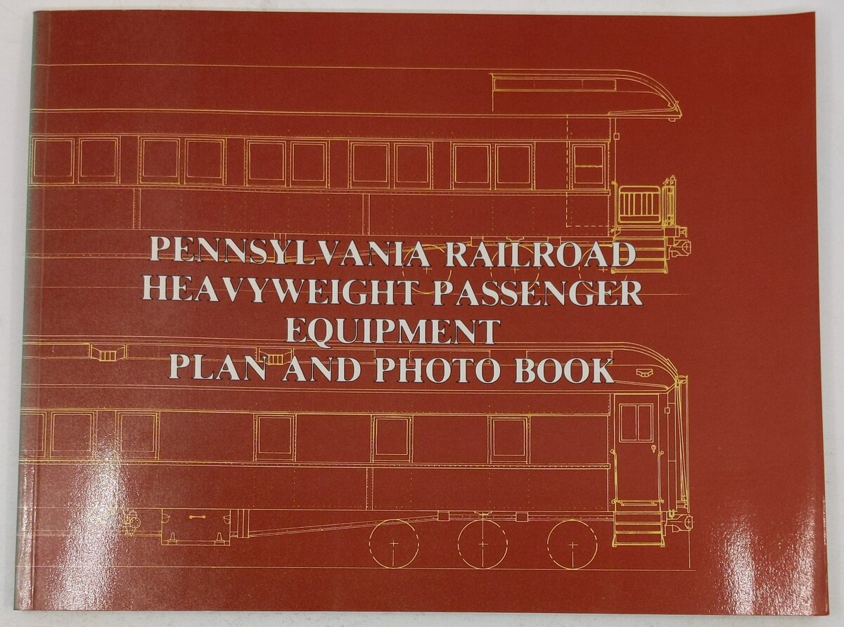 Pennsylvania Railroad Heavyweight Passenger Equipment Plan and Photo Book VG