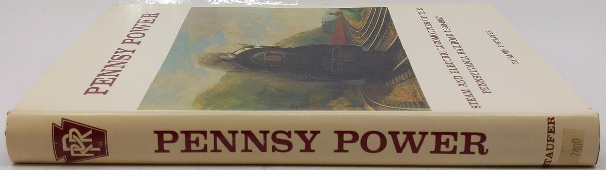 Pennsy Power Hardcover Book By Alvin F Staufer VG