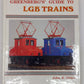 Greenberg’s Guide to LGB Trains Hardcover Book By John R. Ottley VG