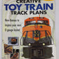Creative Toy Train Track Plans Paperback Book By Neil Besougloff EX
