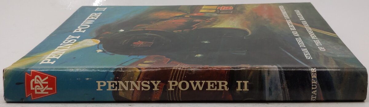 Pennsy Power II Hardcover Book By Alvin F. Staufer and  Bert Pennypacker VG