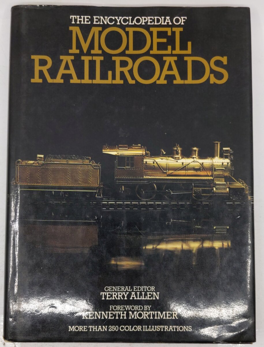 The Encyclopedia of Model Railroads Hardcover Book By Terry Allen VG